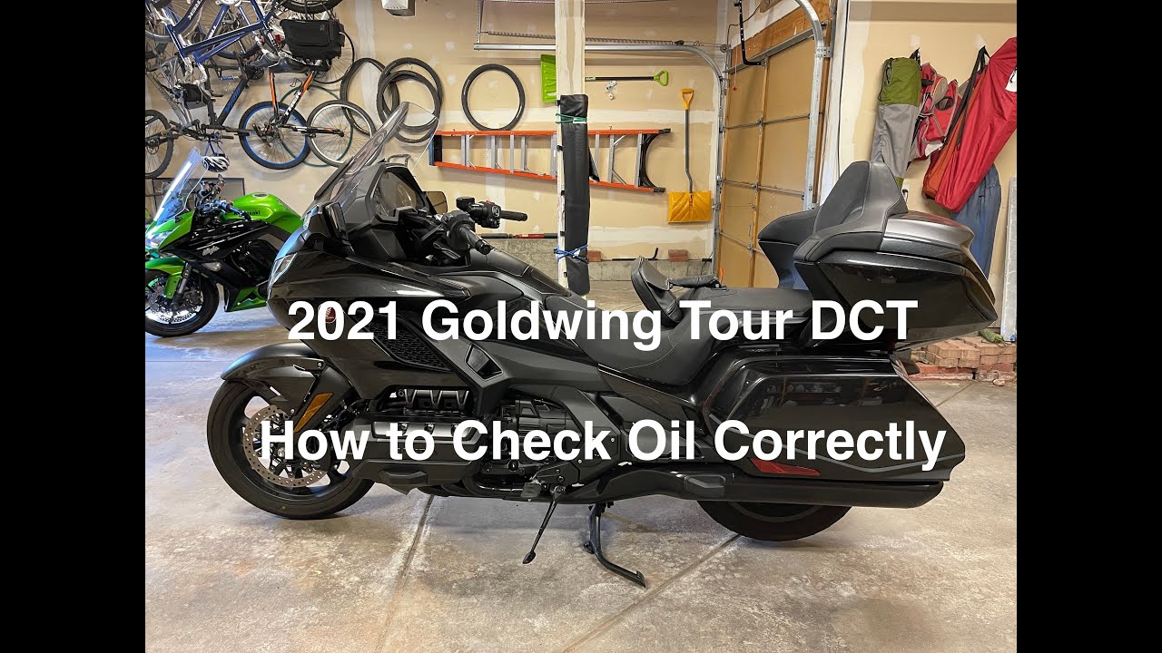 2021 Goldwing Tour DCT - How to Check Oil Correctly (BEST)