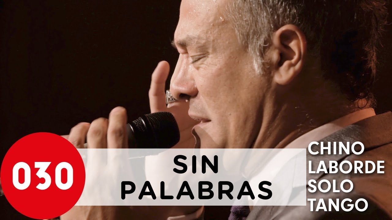 Walter “Chino” Laborde and Solo Tango – Sin Palabras #SoloTango