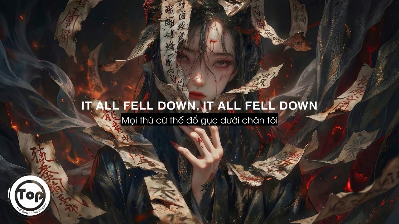 Fell Down | Montagem (Lyrics + Vietsub) ♫
