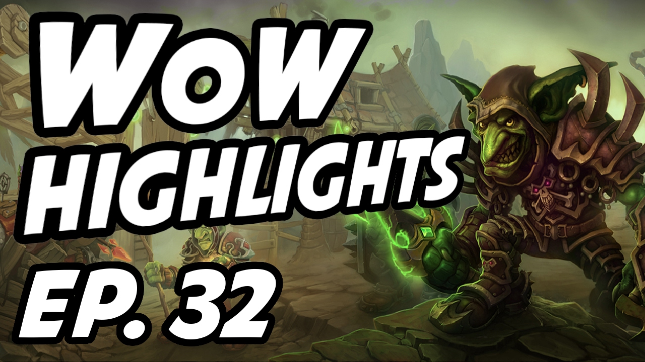 World of Warcraft Daily Highlights | Ep. 32 | Sco, beanslayerx, nurseos, Trainwreckstv, Galbatroix99