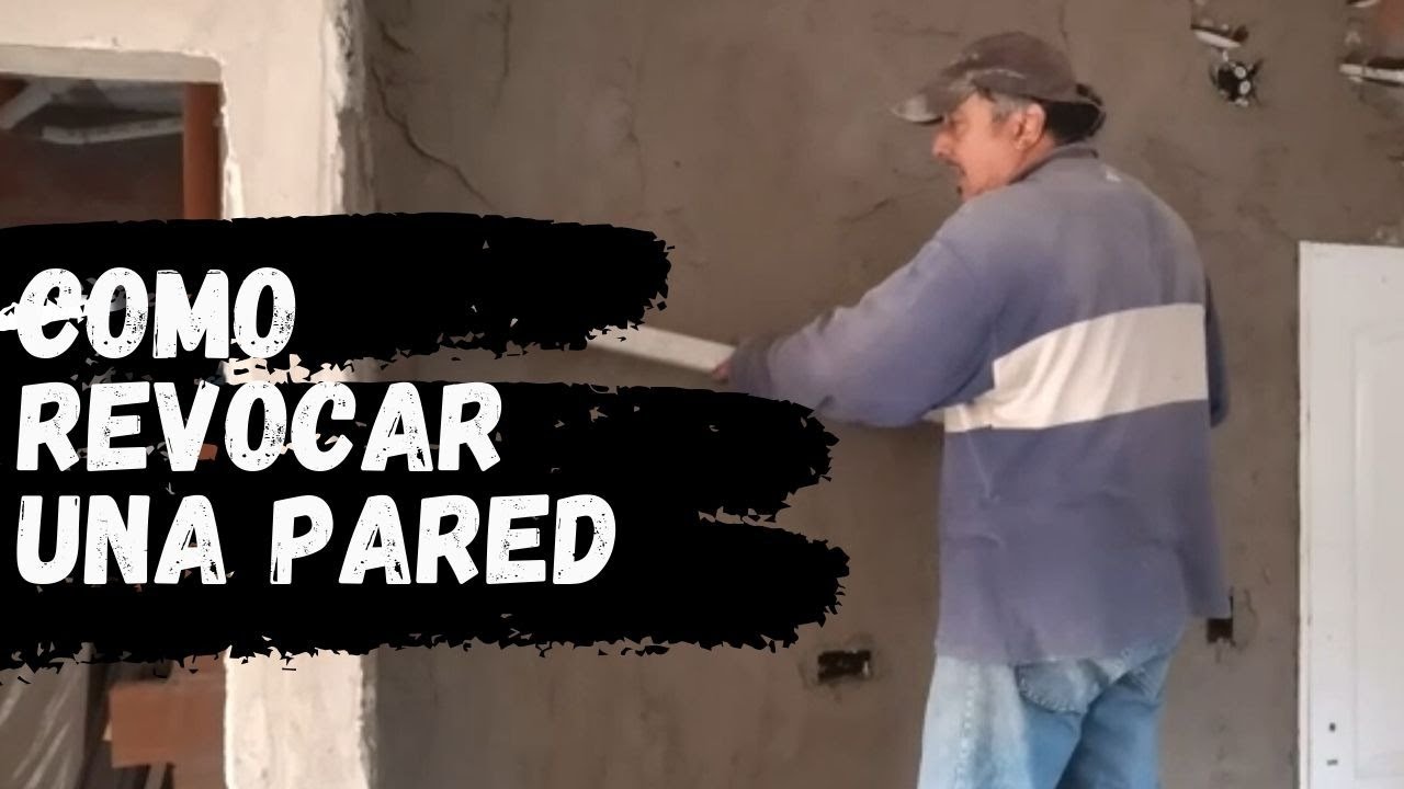 Como revocar una pared