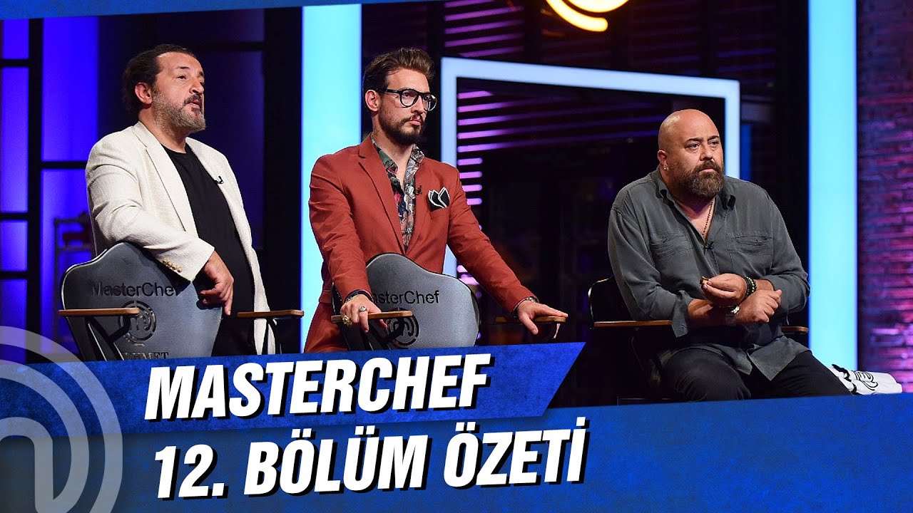 MasterChef Türkiye 12. Bölüm Özeti | TREN KALKIYOR!