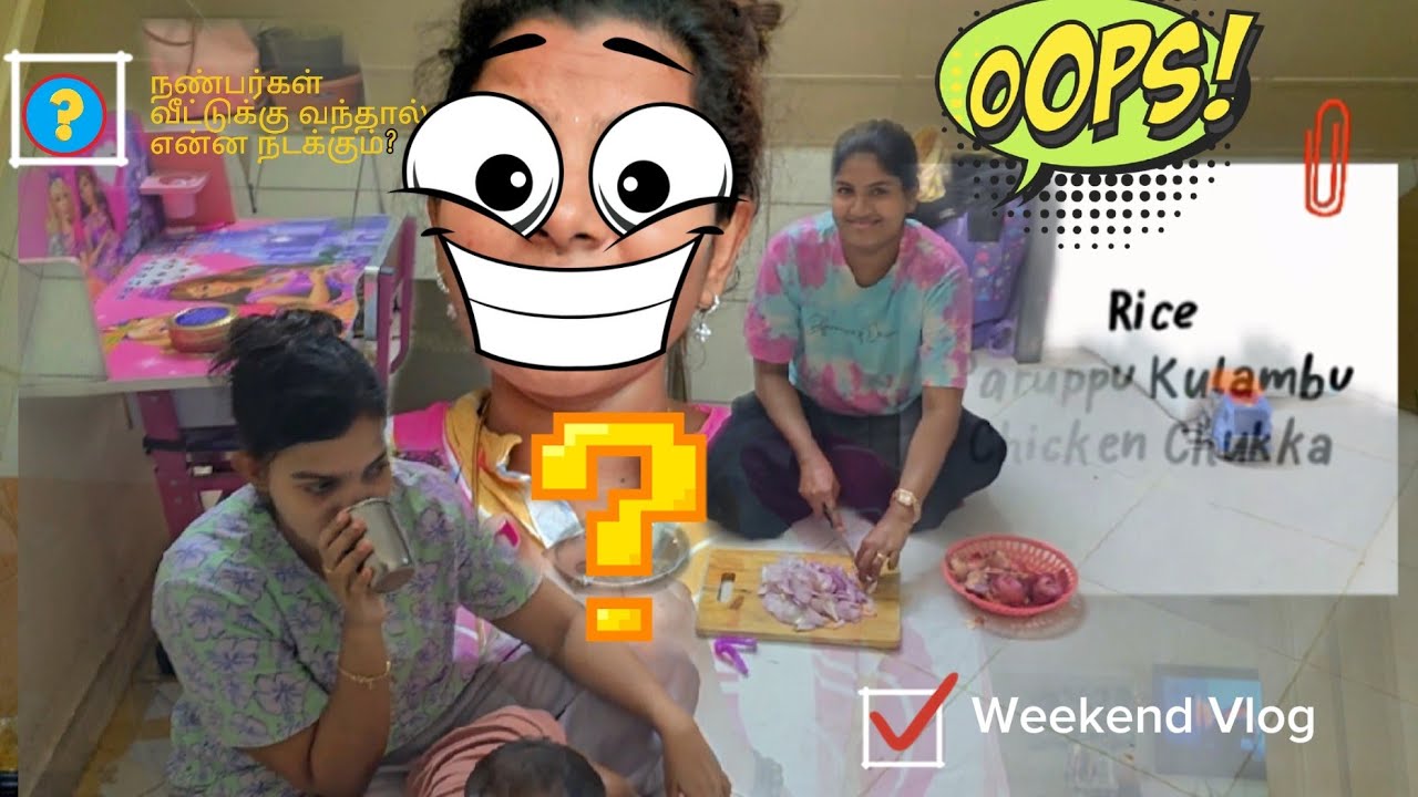 3-idiots🤫😁Dubai Nanbehal 💙நண்பர்கள் வீட்டுக்கு வந்தால் என்ன நடக்கும்? 😜💙Weekend Vlog