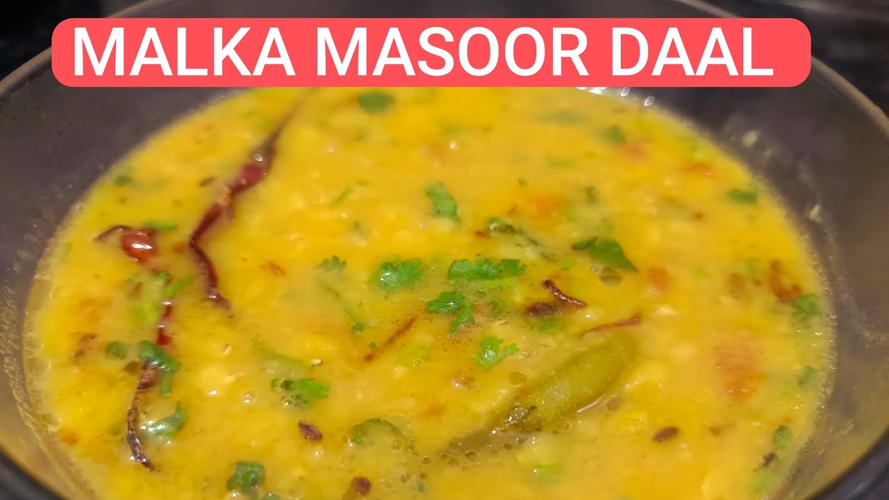 MALKA MASOOR DAAL | RECIPE 