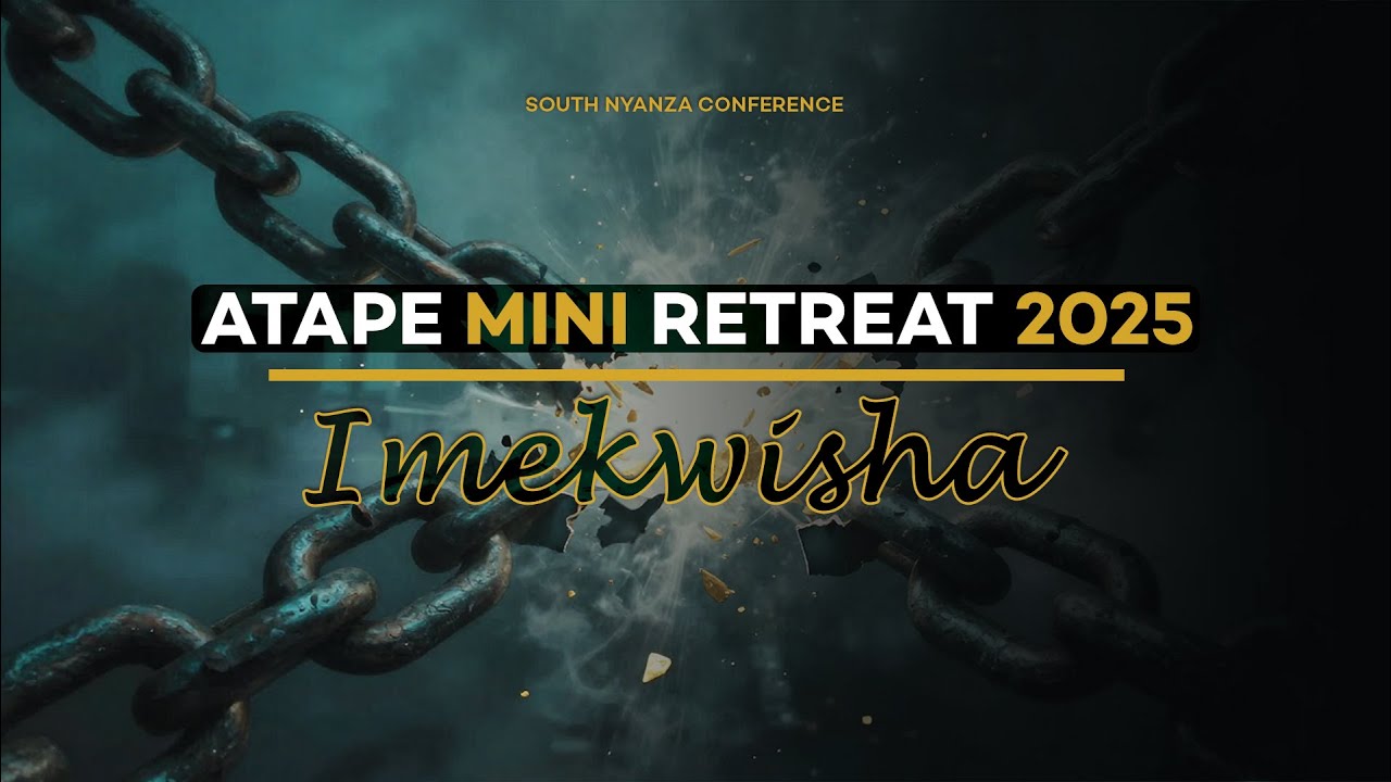 SNC HITIMISHO ATAPE MIN RETREAT 2025 IMEKWISHA