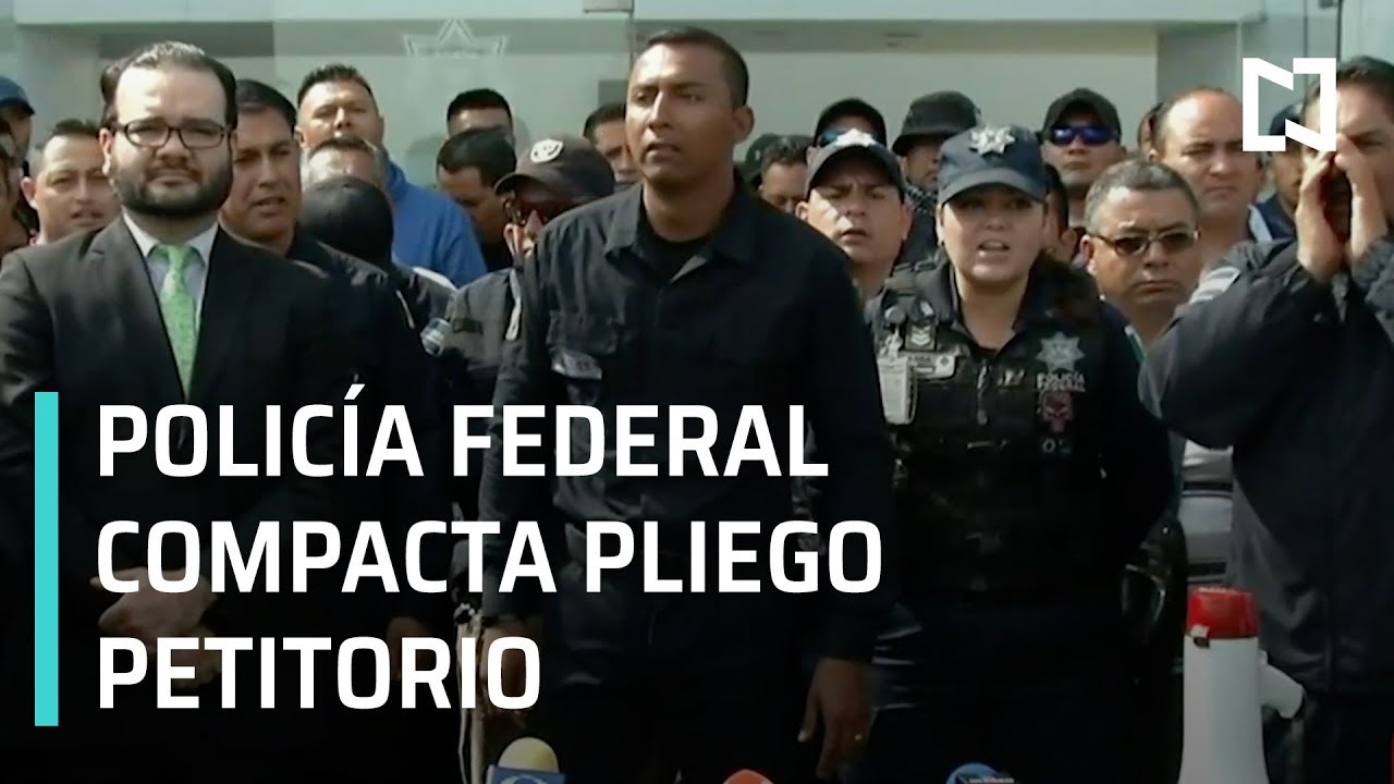 Protesta Polic&iacute;a Federal; Polic&iacute;as Federales compactan pliego petitorio - Las Noticias