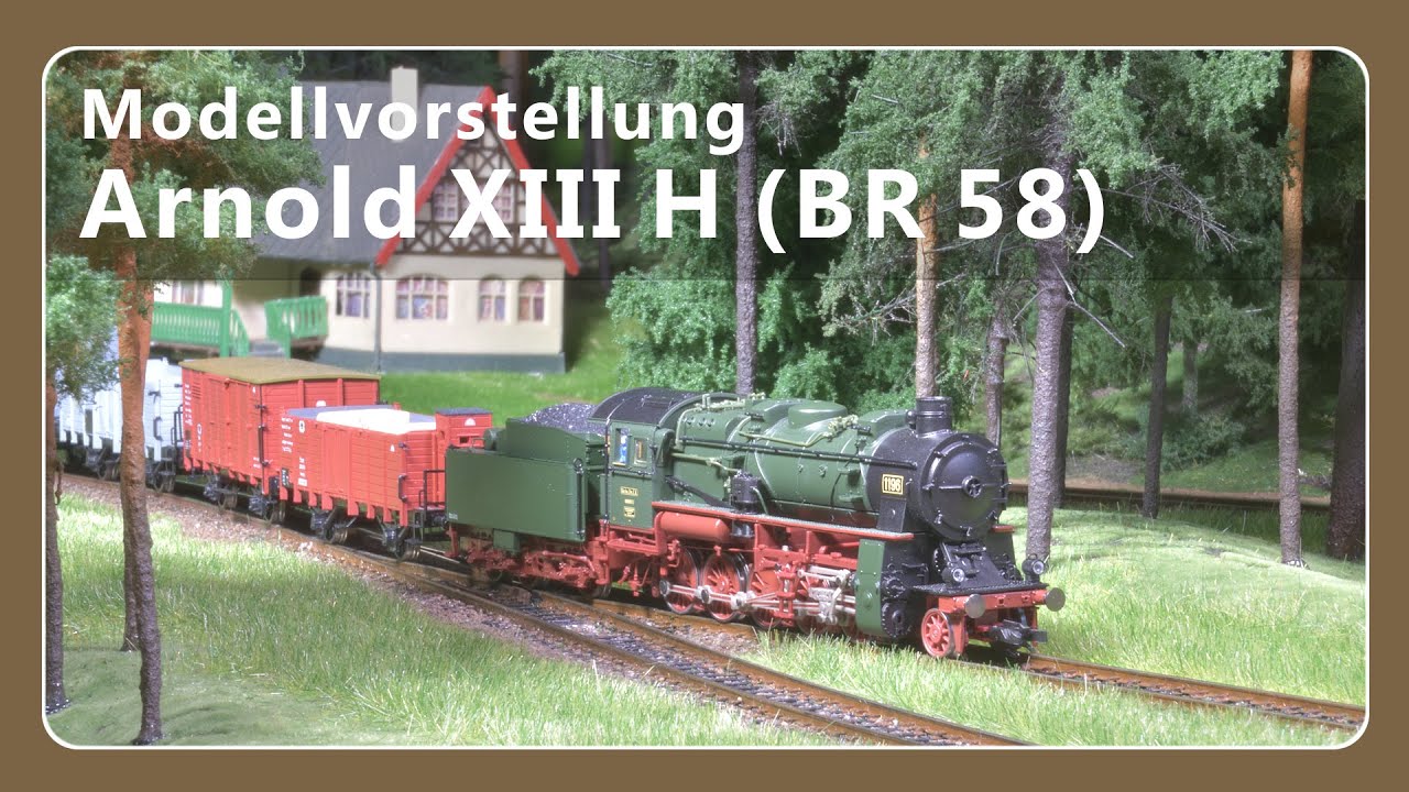 Vorstellung und Test » XIII-H (BR 58) von Arnold in Spur TT » iwii