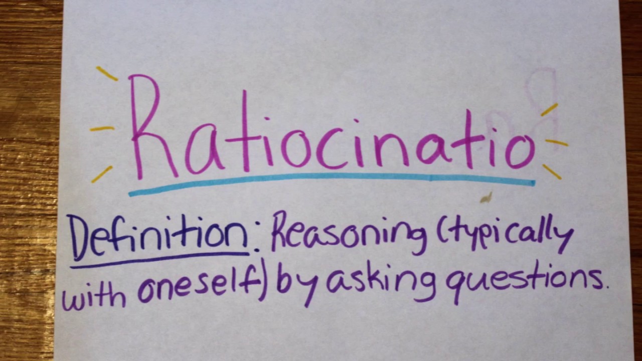 An Overview of Ratiocinatio