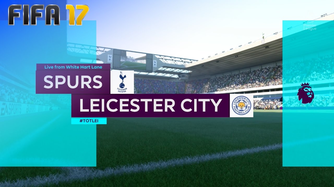 FIFA 17 - Tottenham Hotspur vs. Leicester City @ White Hart Lane