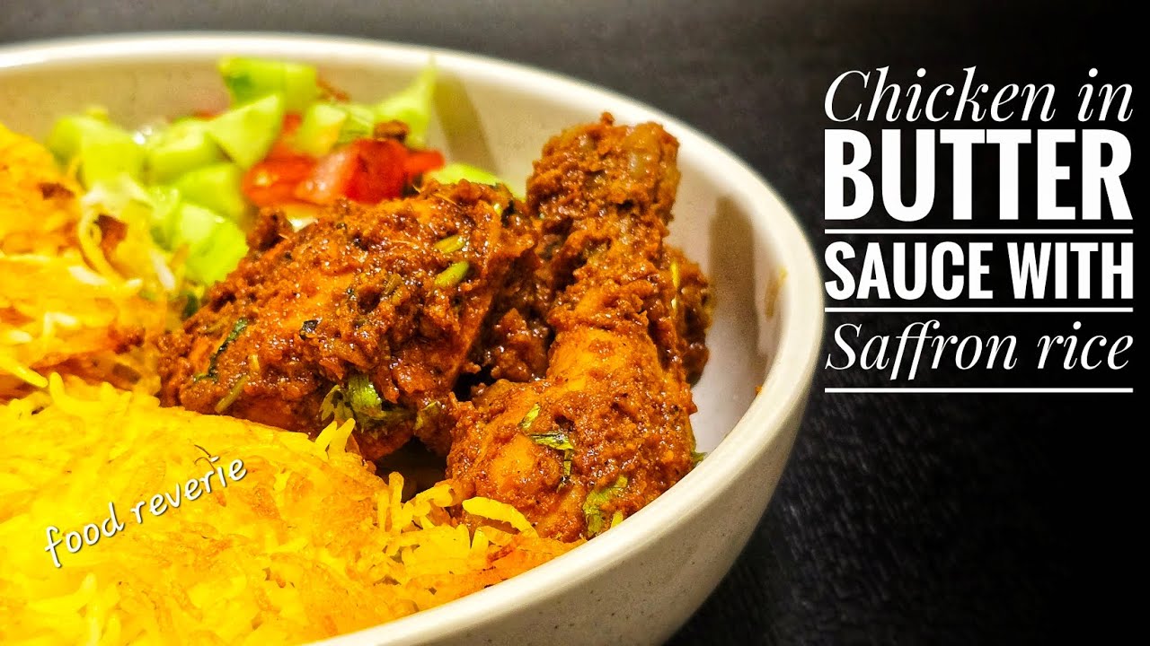 Chicken in Butter Sauce & Saffron Rice Combo | A perfect quick & tasty meal