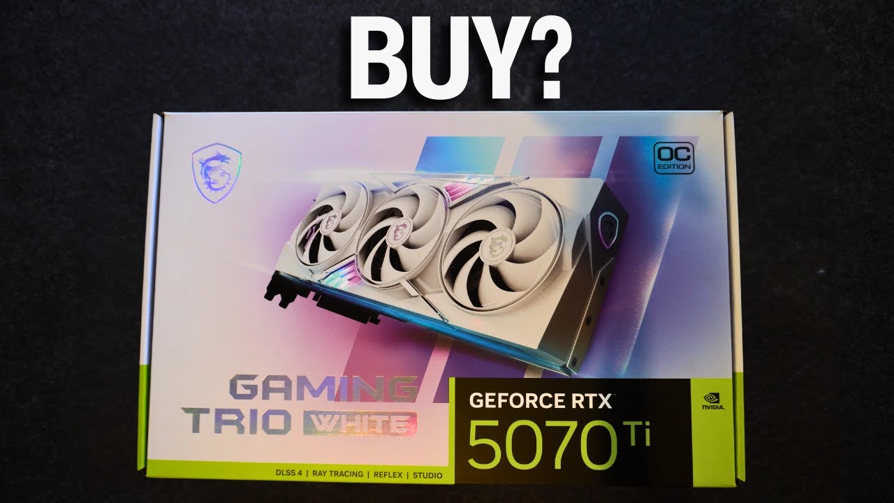 Should You Buy An RTX 5070 Ti?