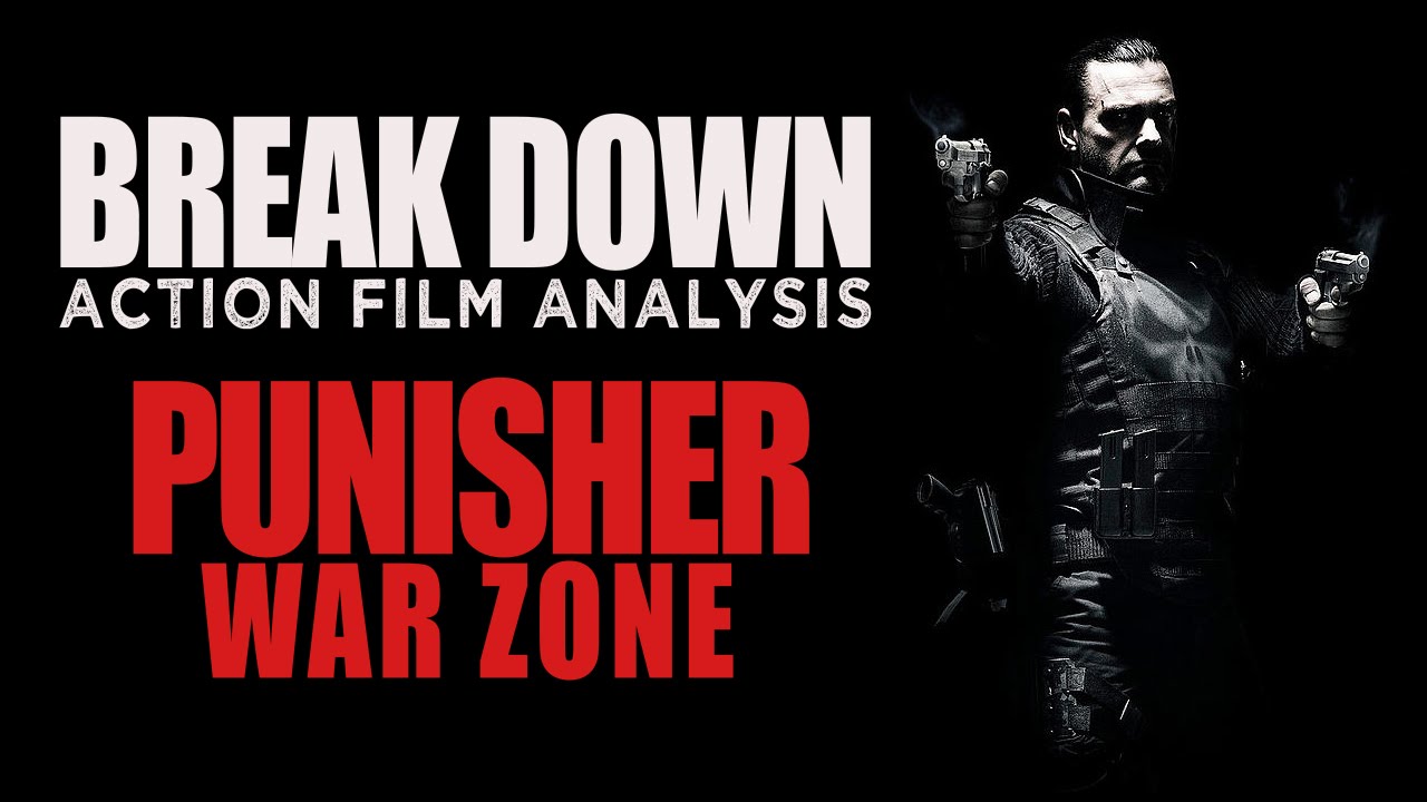 Punisher: War Zone - Break Down: Action Film Analysis