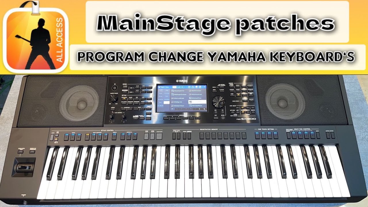 MainStage Patches Program Changing in All Yamaha Keyboard's.