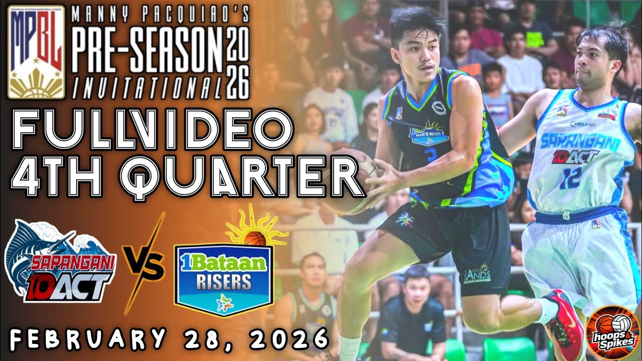 MPBL 2026 PRE-SEASON FULL 4TH QUARTER - SARANGANI VS BATAAN [FEBRUARY 28, 2026]