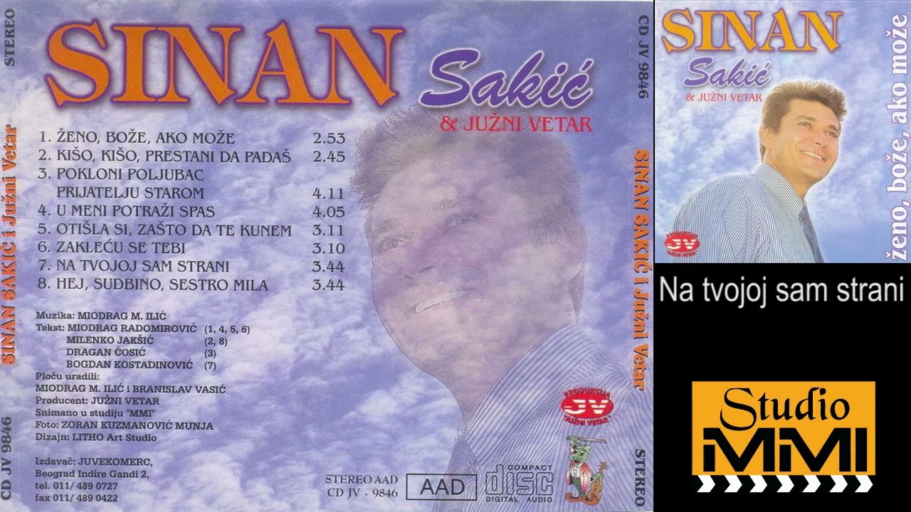 Sinan Sakic i Juzni Vetar - Na tvojoj sam strani