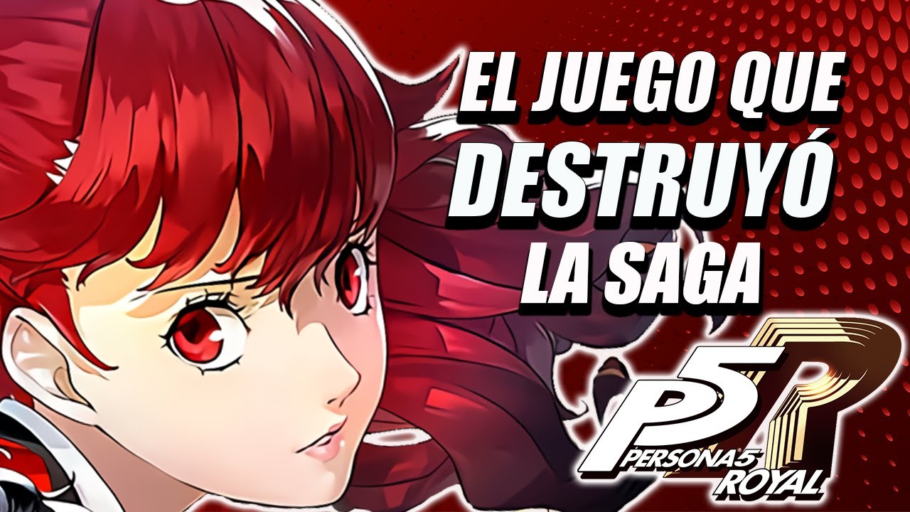 Los problemas de Persona 5 Royal