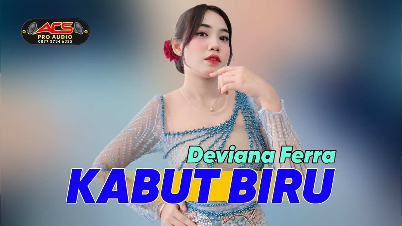 KABUT BIRU - DEVIANA FERRA - ACS PRO AUDIO