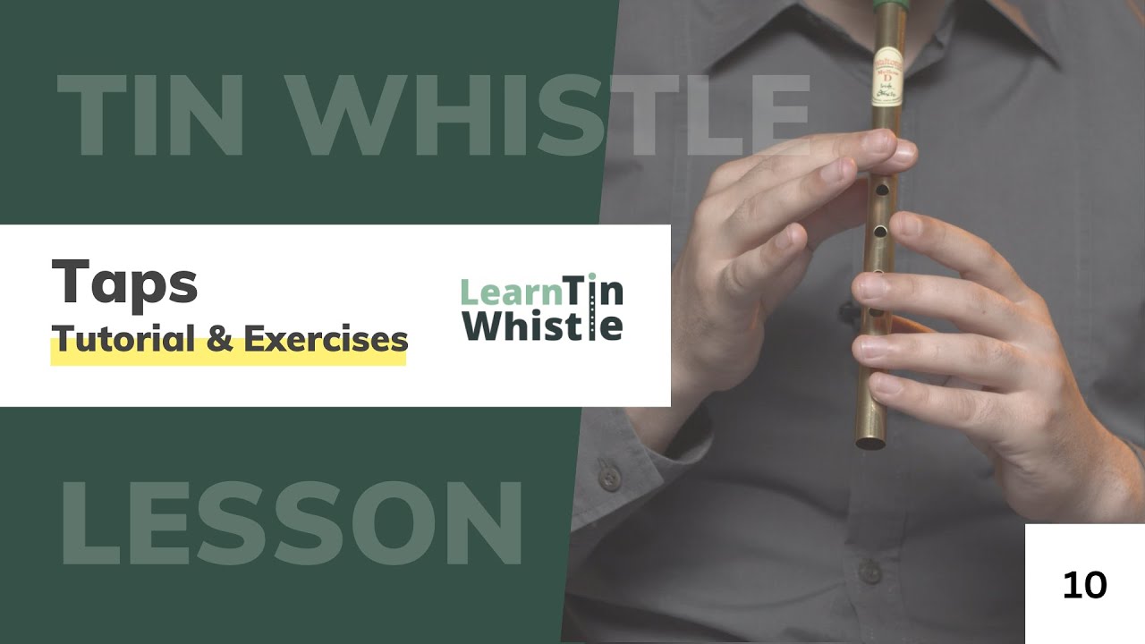 Taps Ornamentation - Irish Tin Whistle Tutorial