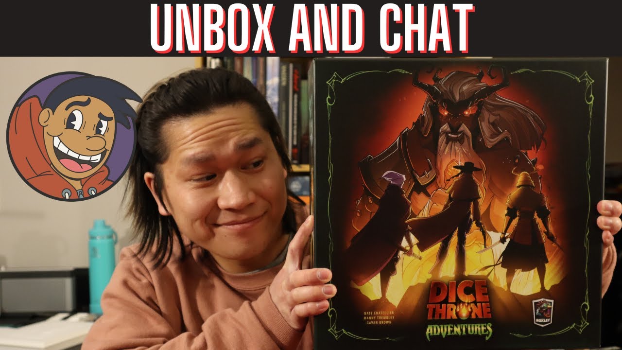 Unbox and Chat | Dice Throne Adventures