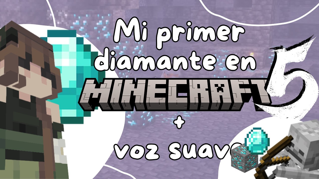 Mi primer diamante en Minecraft 💎 | mi primera cueva | voz suave | mi primer mundo #5 | asmr