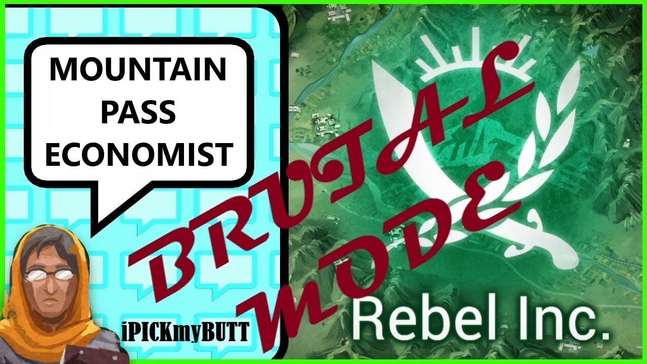Rebel Inc ios [Mountain Pass] Brutal mode - Economist