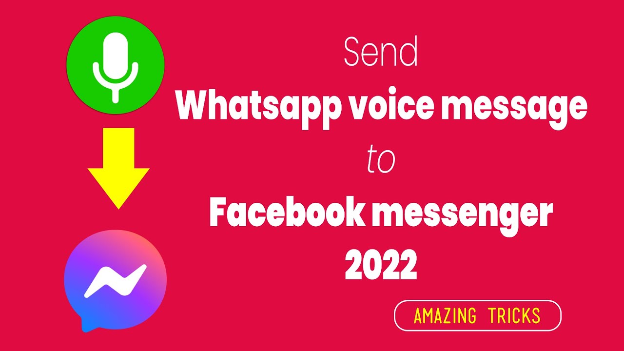 How To Send WhatsApp Voice Message To Messenger 2022