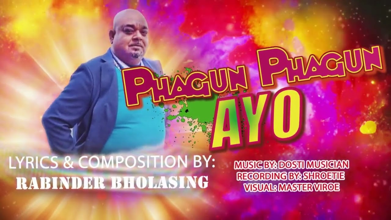 PHAGUN PHAGUN AYO (HOLI ANTHEM) || RABINDER BHOLASING