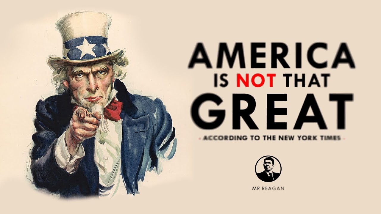 America is NOT Great (according to the NY Times)