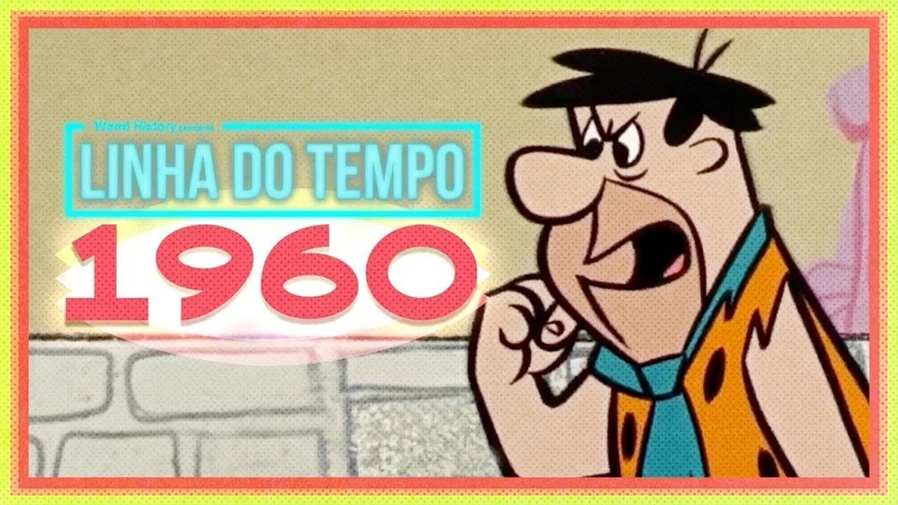 Linha do Tempo: Os Acontecimentos Que Marcaram 1960
