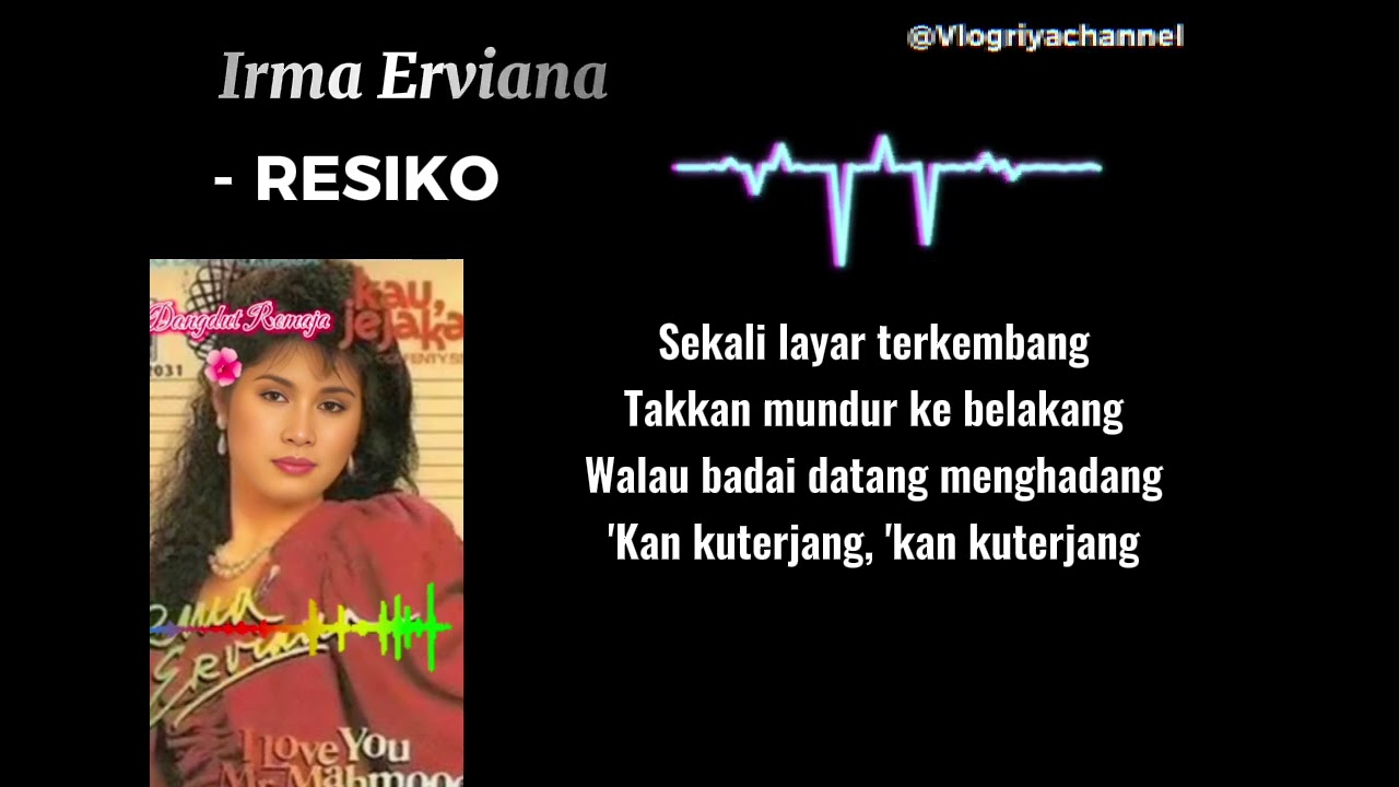 IRMA ERVIANA - RESIKO (LIRIK)