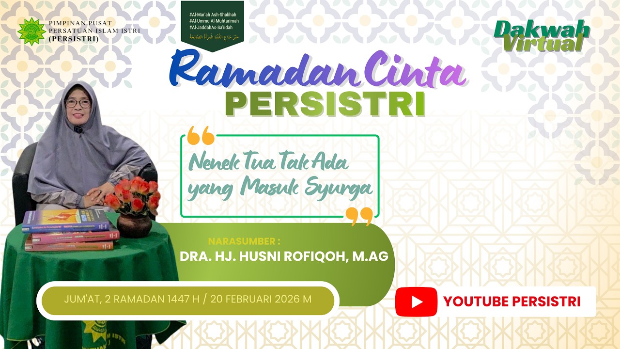 RAMADHAN CINTA PERSISTRI 1447 H| Dra. Hj. Husni Rofiqoh, M.Ag|
