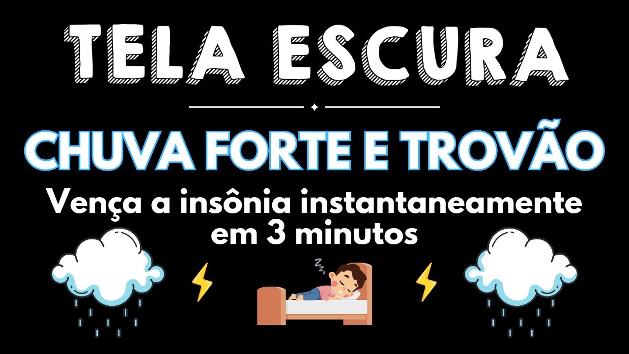 Som de Chuva forte com Raios e Trovões para dormir 😴 TELA PRETA PARA DORMIR E RELAXAR ⚡3 Horas