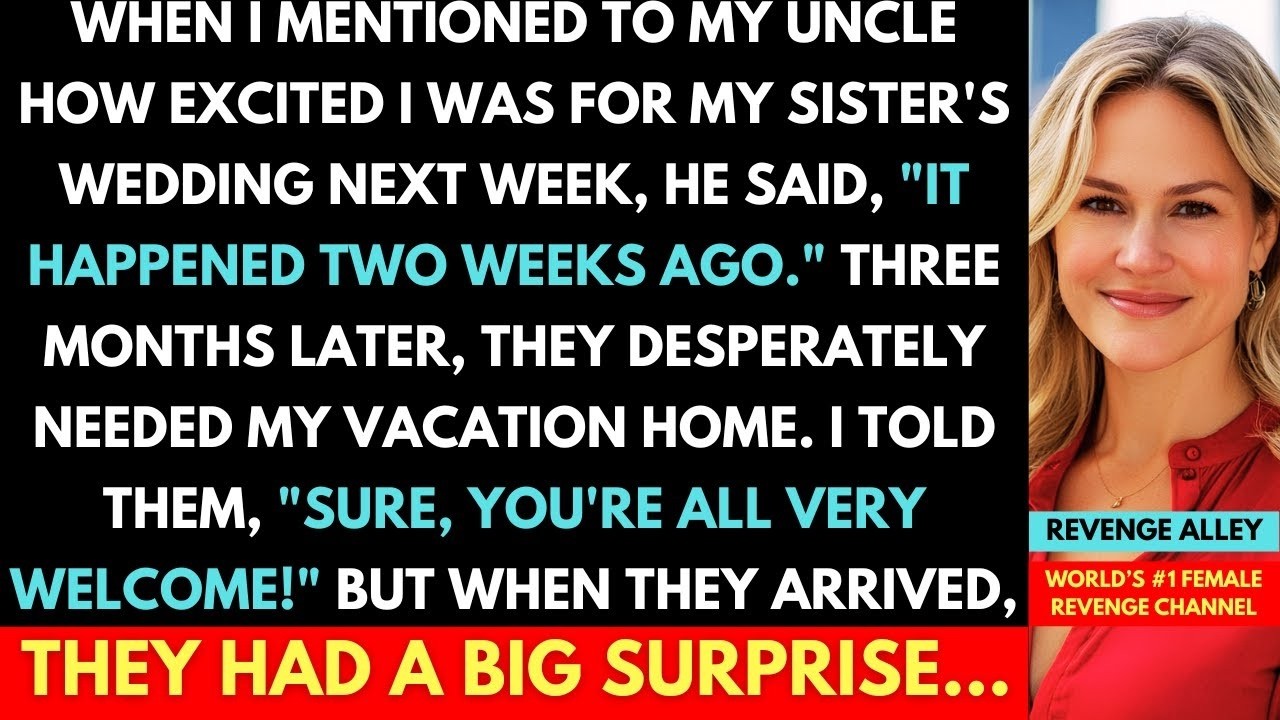 I Mentioned My Sister's Wedding Next Week, Uncle Said 