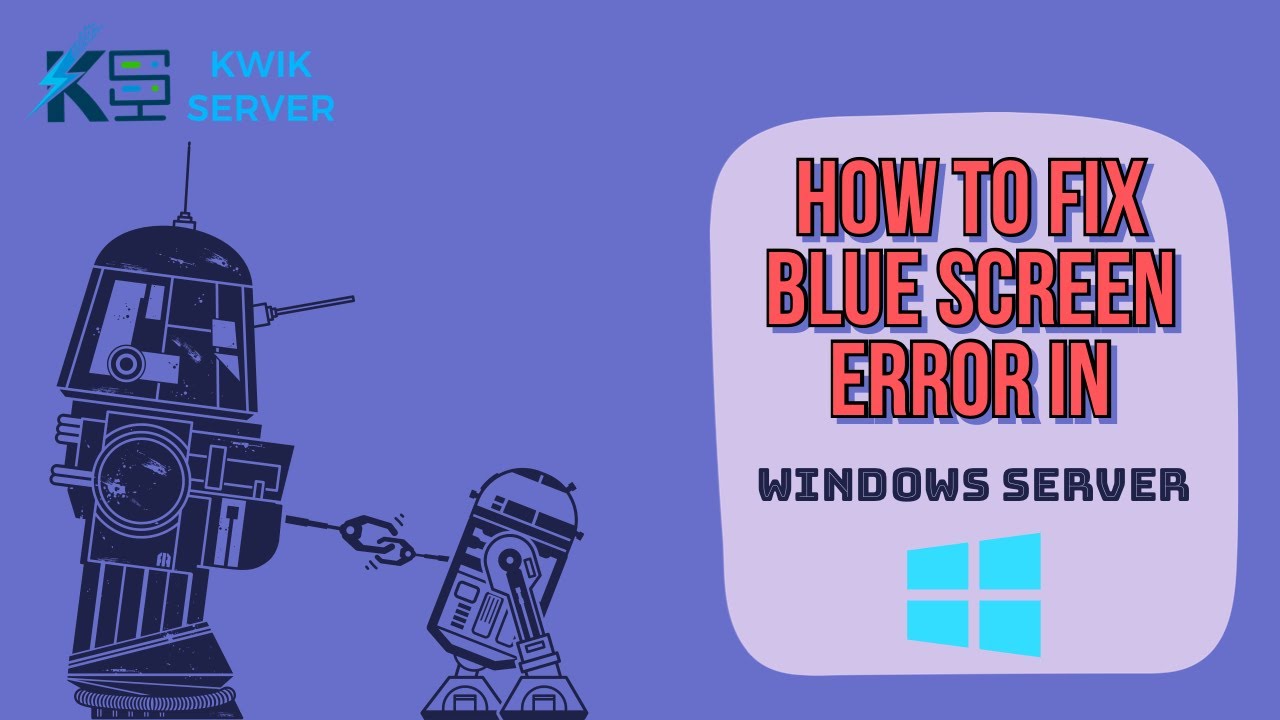 How to fix blue screen error in windows server