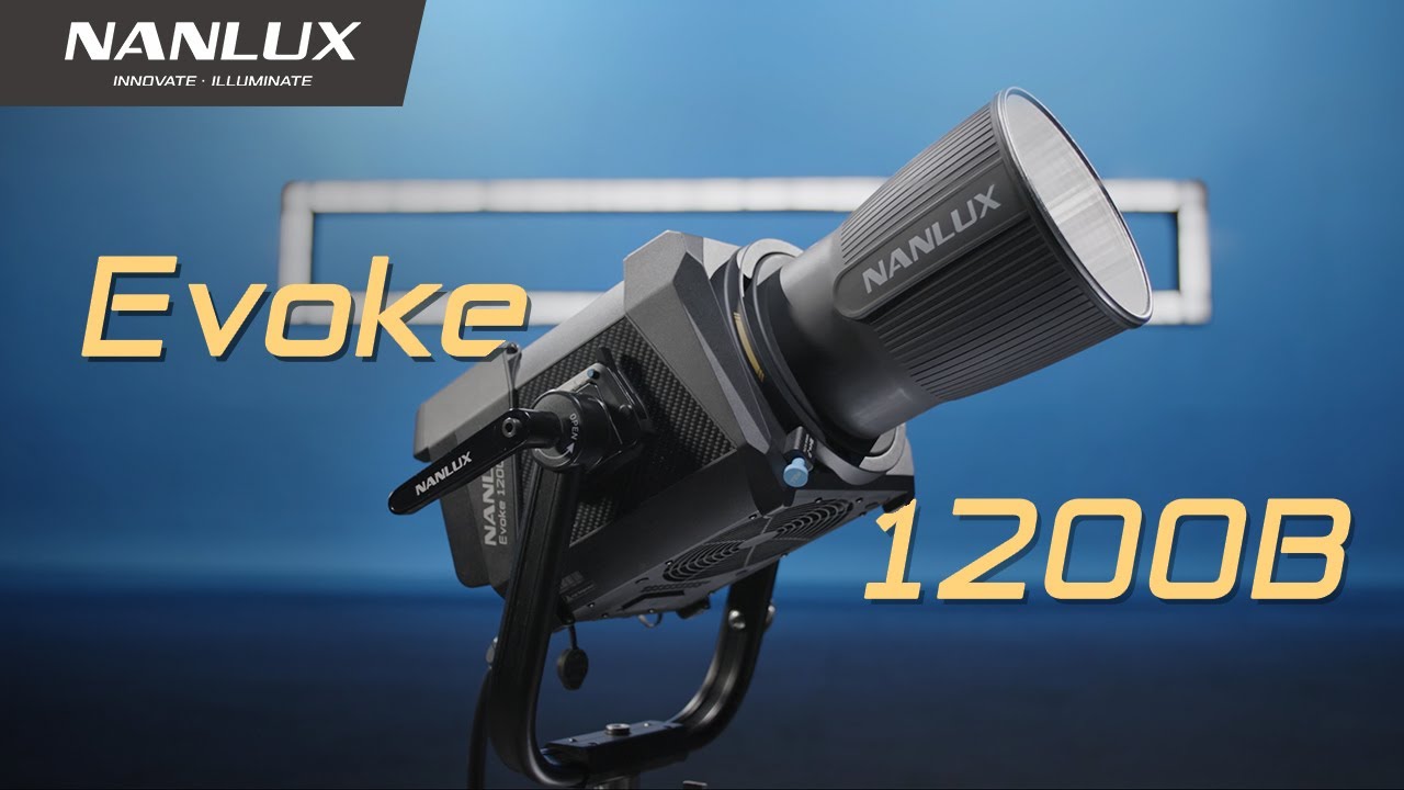 Nanlux Evoke 1200B | A New Breakthrough
