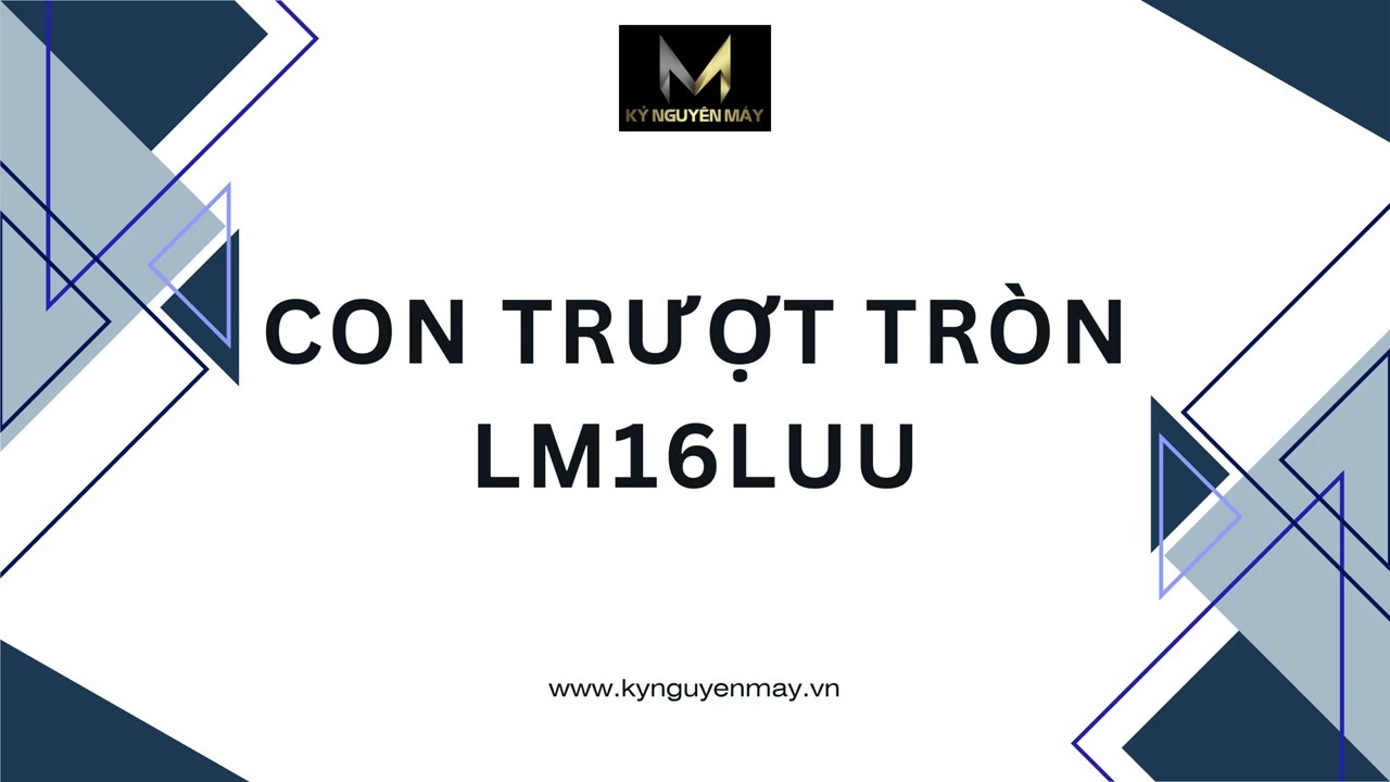 CON TRƯỢT TRÒN LM16LUU | TRONG 16MM X NGOÀI 28MM X DÀI 70MM