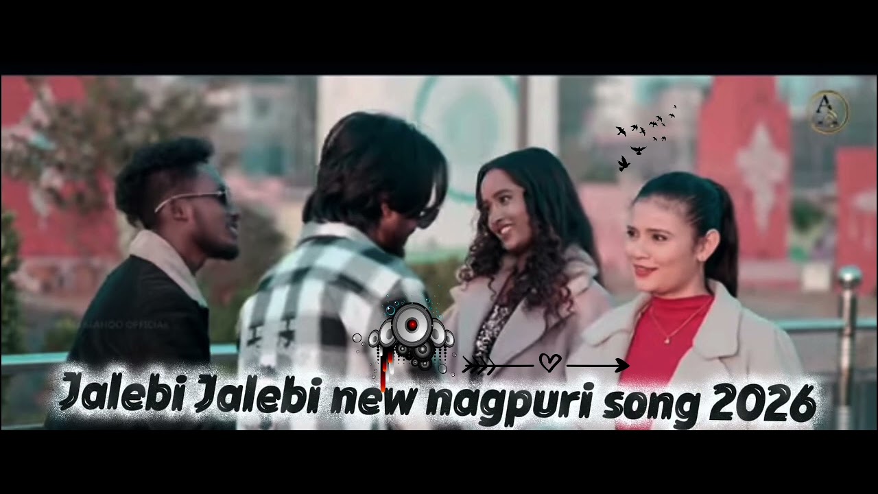 Jalebi jalebi new Nagpuri song 2026