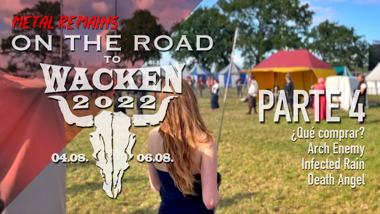 W:O:A 2022 Parte 4: ¿Qué comprar en Wacken? Arch Enemy, Infected Rain, Death Angel [Metal VLOG]