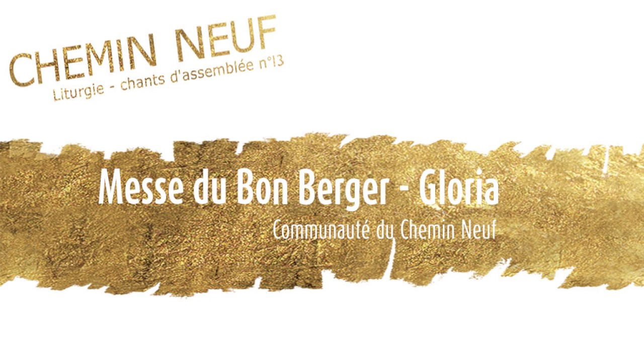 Messe du Bon Berger - Gloria