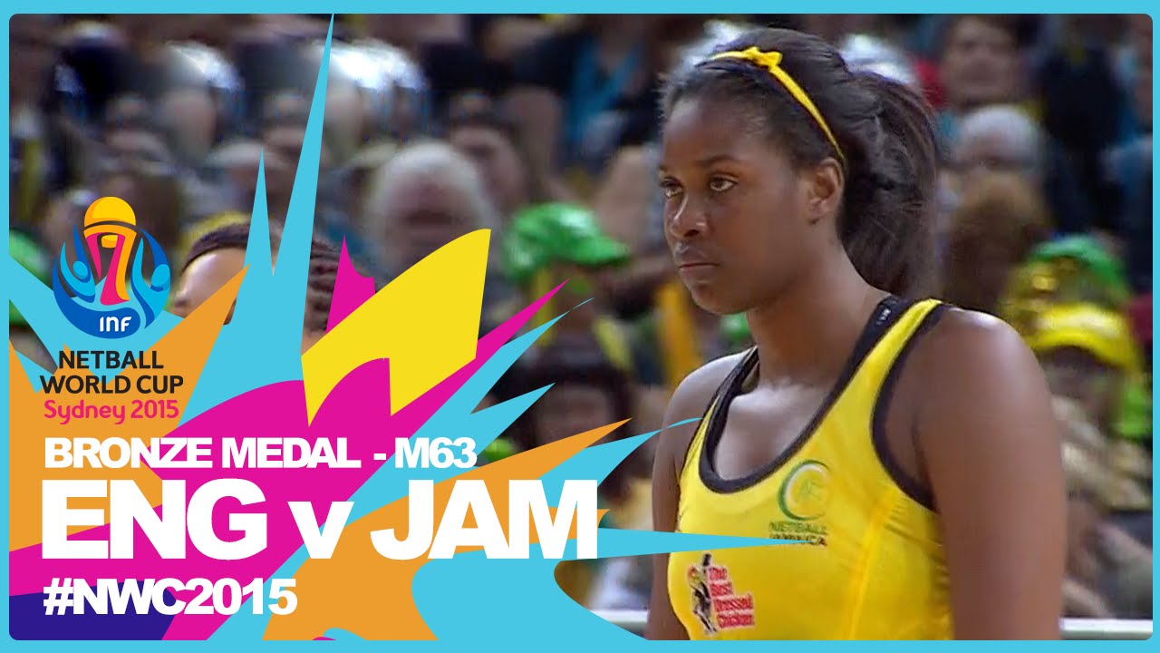 NWC15 I England v Jamaica I Bronze
