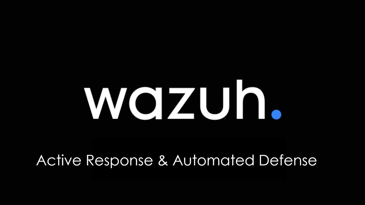 Wazuh SIEM & XDR: 5 – Active Response and Automated Defense