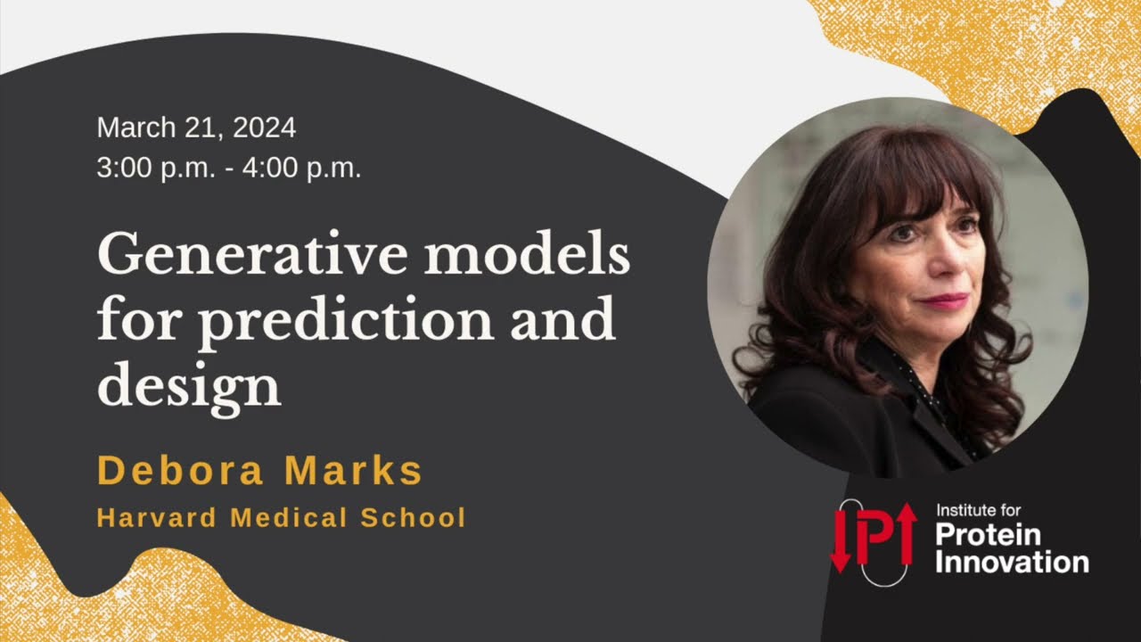 Debora Marks at IPI: Generative models for prediction and design