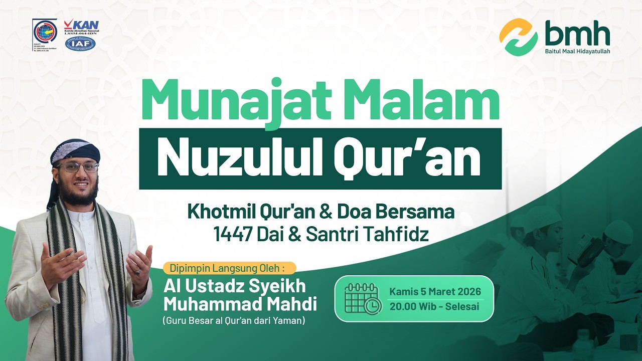 Munajat Malam Nuzulul Qur'an 1447H, Khotmil Qur'an & Doa Bersama by Laznas BMH