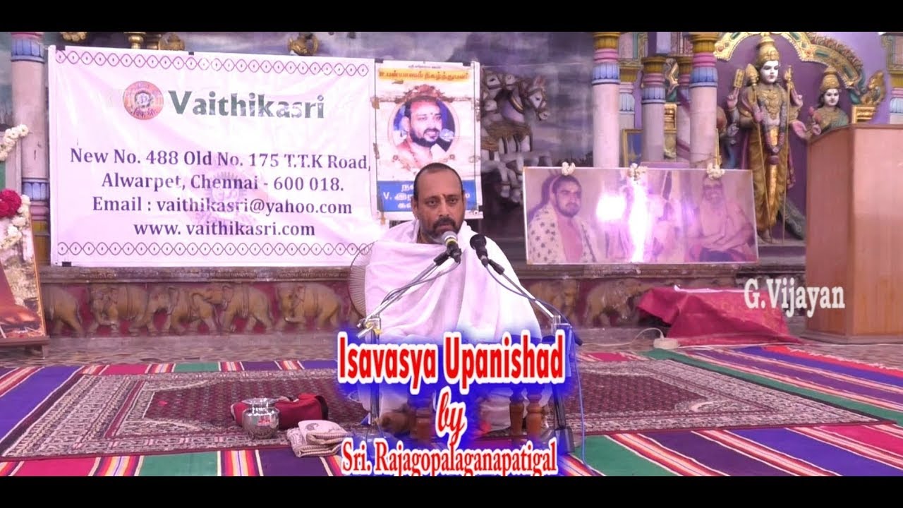 Isha Upanishad | Isavasya Upanishad | ஈசா வாஸ்ய உபநிடதம் | Sri Rajagopala Ganapatigal
