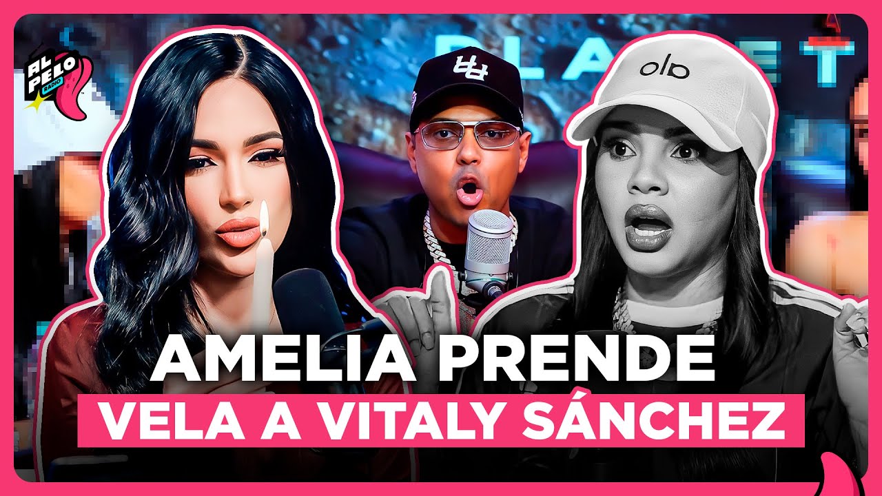 AMELIA ALCANTARA LE PRENDE VELA A VITALY SÁNCHEZ POR ESTAR MUERTA EN LOS MEDIOS