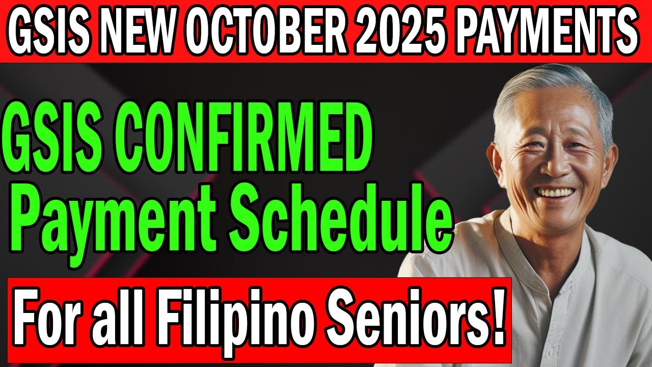 GSIS Confirmed: New October 2025 Pension Payment Schedule For all Filipino Seniors!