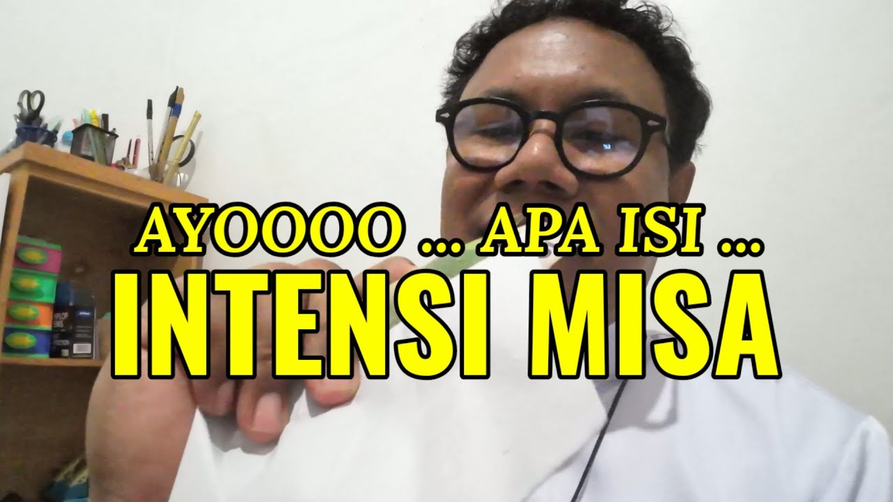 INTENSI MISA ... ISINYA APA SAJA