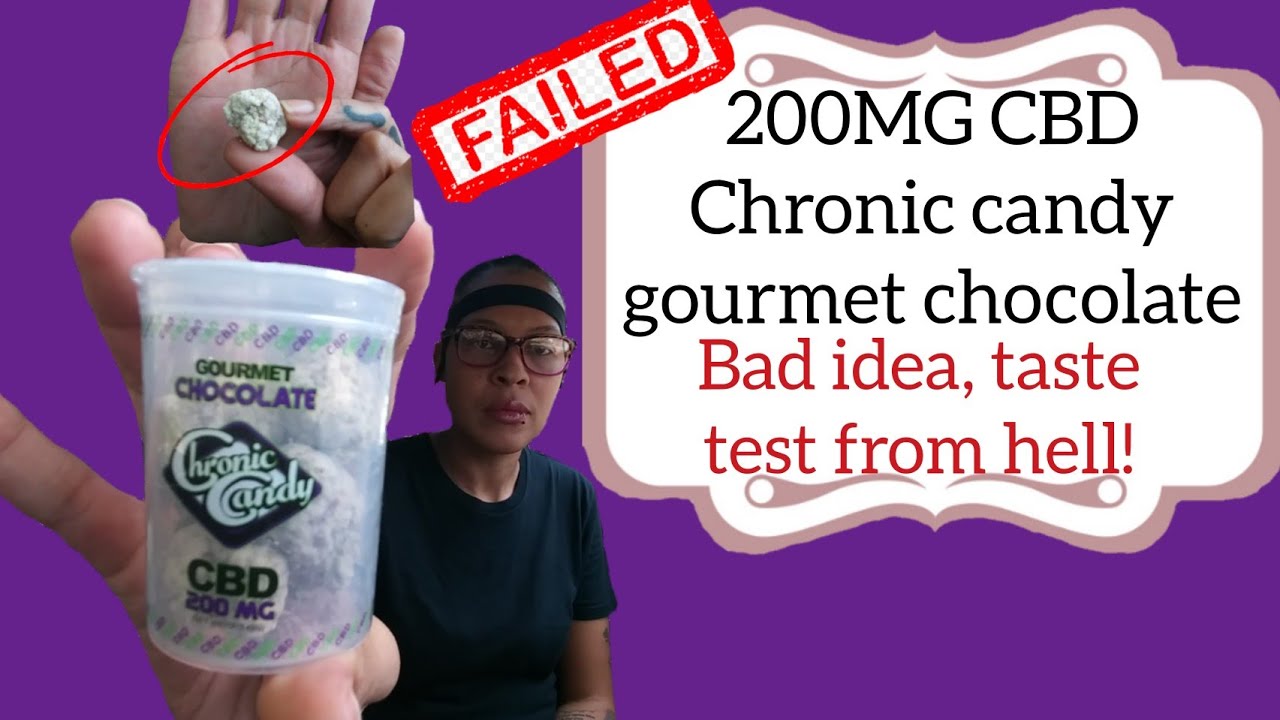 Chronic Candy 200mg Gourmet Chocolate #GoneWrong