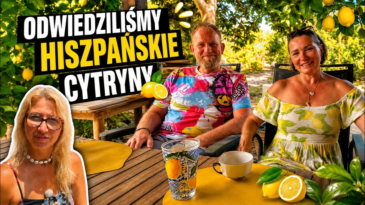 Odwiedzilimy Hiszpańskie Cytryny w ich sadzie Vlog 272