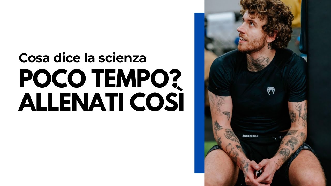 Poco tempo per allenarti? Ecco cosa dice la scienza (Review 2021)